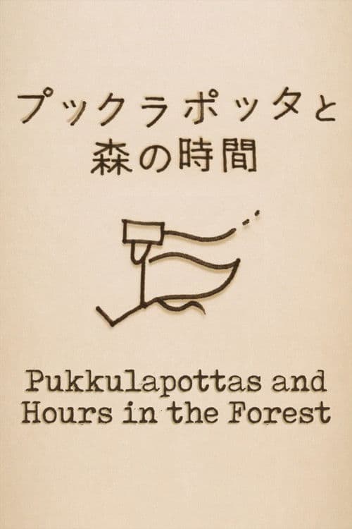 Pukkulapottas and Hours in the Forest
