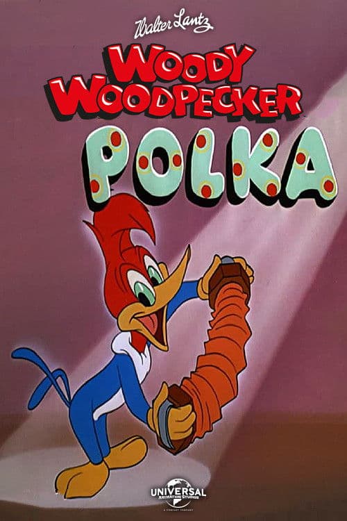 The Woody Woodpecker Polka