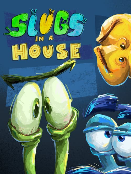 Slugs in a House