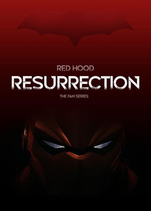 Red Hood Resurrection