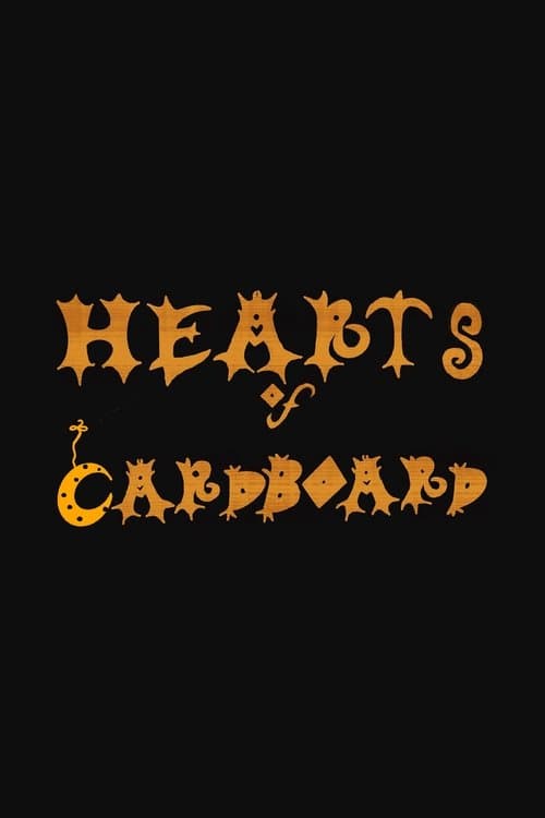 Hearts of Cardboard
