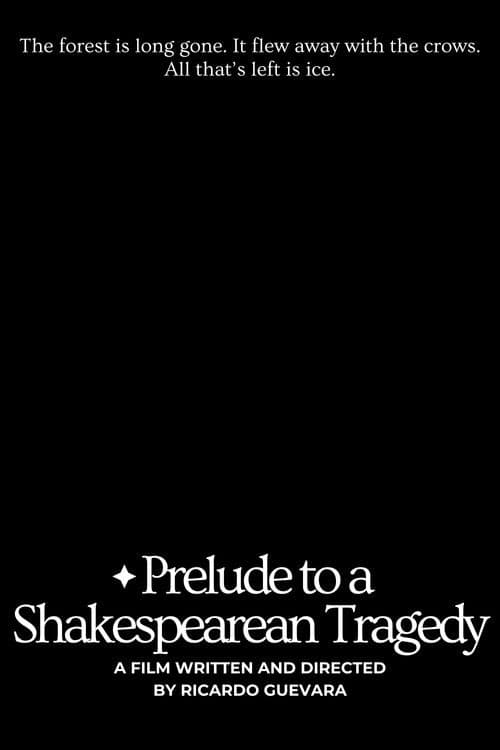 Prelude to a Shakespearean Tragedy