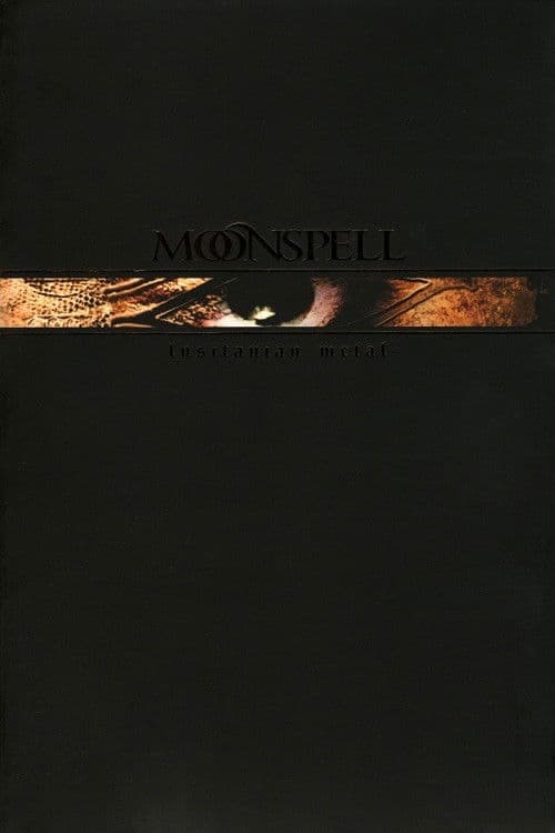 Moonspell - Touch Me In The Eyes