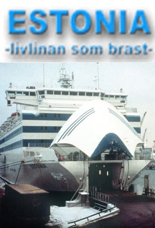 Estonia - Livlinan som brast