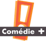 Comédie +