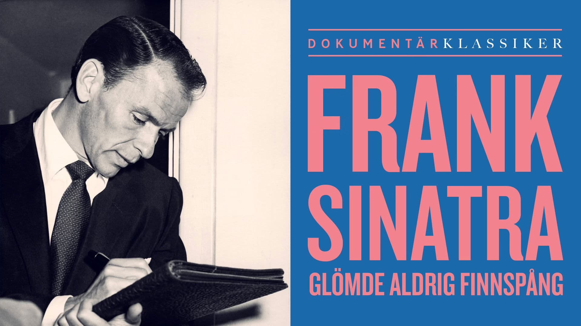 Frank Sinatra glömde aldrig Finspång